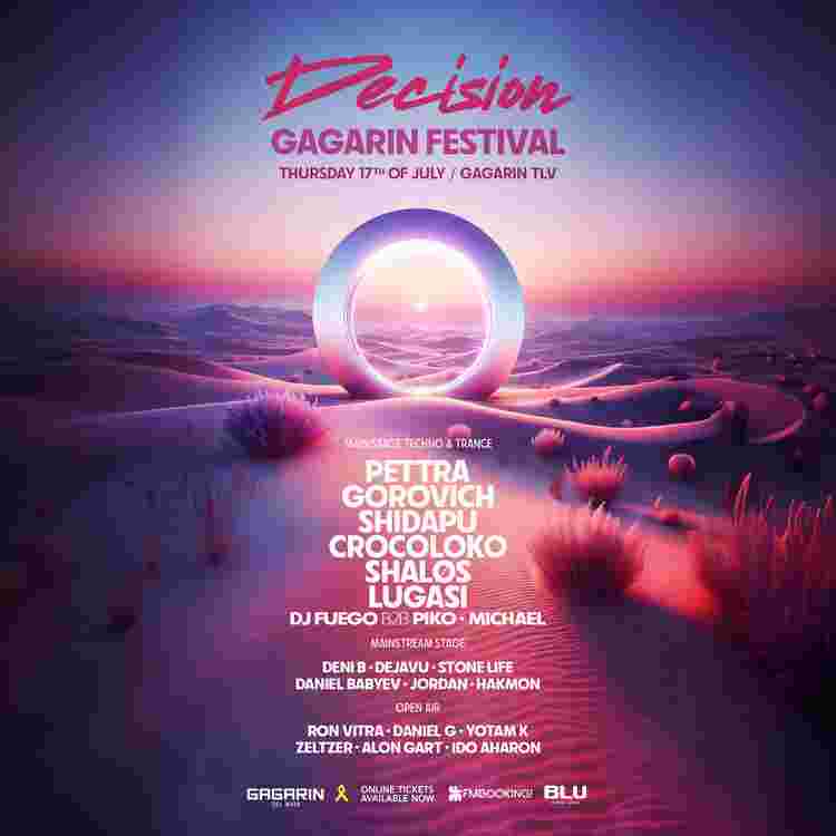 Event image DECISION GAGARIN TLV • 3 STAGES • 17.07