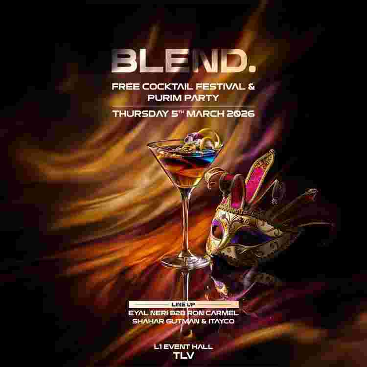 Event image BLEND - PURIM COCKTAILS PARTY FESTIVAL
